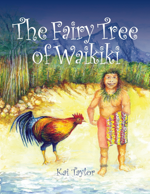 The Fairy Tree of Waikiki