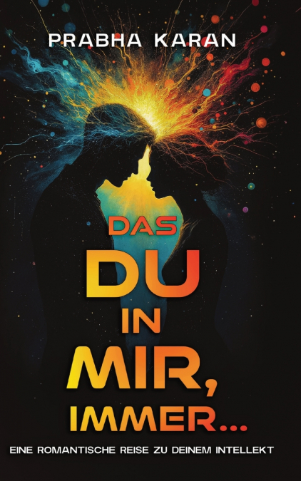 Das Du in Mir, Für Immer