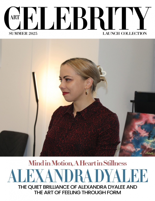Art Celebrity Launch Collection Summer 2025 - Alexandra Dyalee