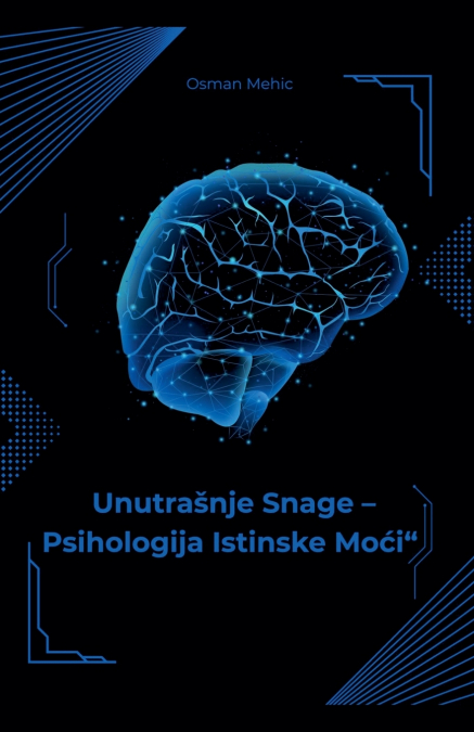 'Unutrasnje snage psihologije istinske moci'