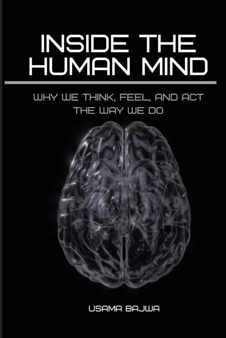 Inside the Human Mind