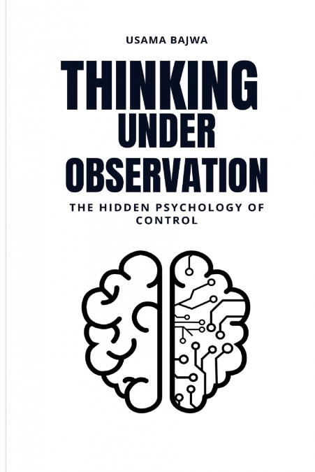 Thinking Under Observation