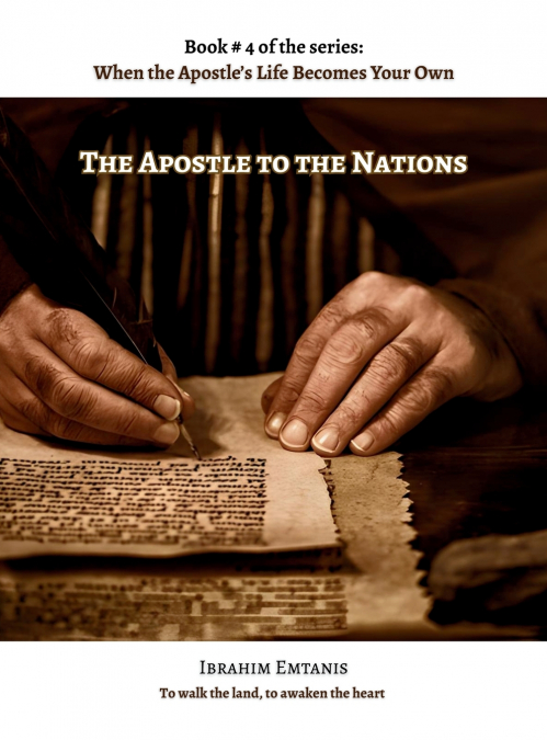 The Apostle to the Nations - When the Apostle’s Life Becomes Your Own