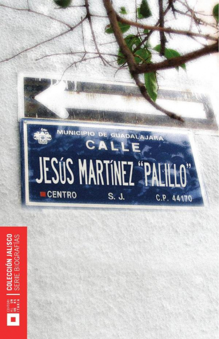 Jesús Martínez Rentería “Palillo”