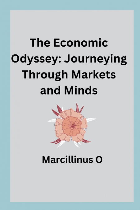 The Economic Odyssey