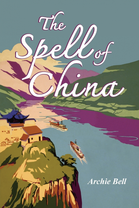 The Spell of China