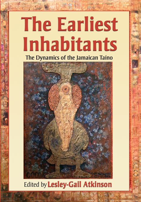 The Earliest Inhabitants