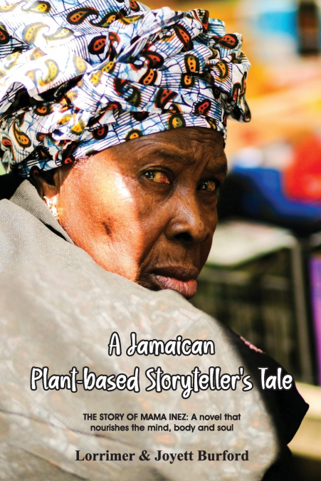 A Jamaican Plant-based Storyteller’s Tale