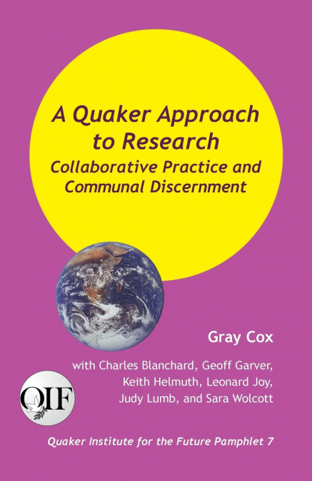 A Quaker Approach to Research