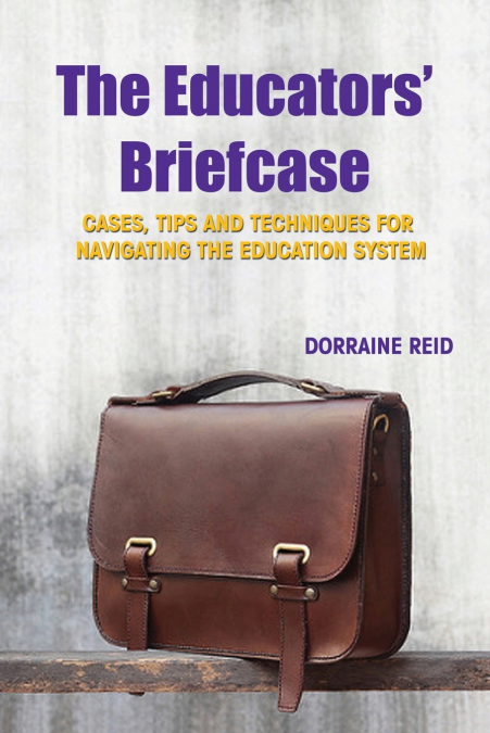 The Educators’ Briefcase
