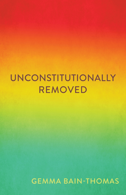 Unconstitutionally Removed