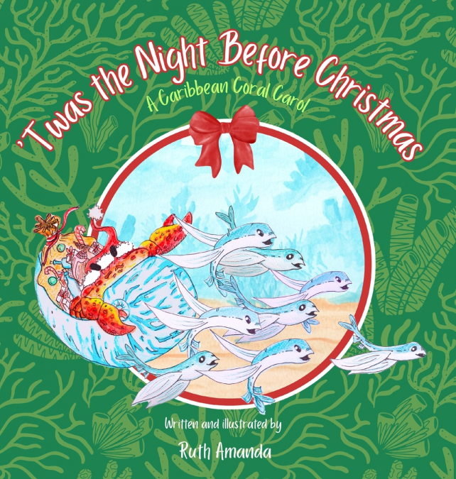 ’Twas the Night Before Christmas