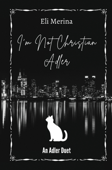 I’m Not Christian Adler