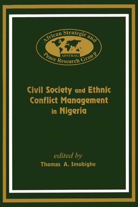 Civil Society and Ethnic Conflict Management in Nigeria