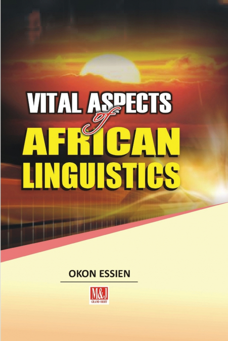 Vital Aspects of African Linguistics