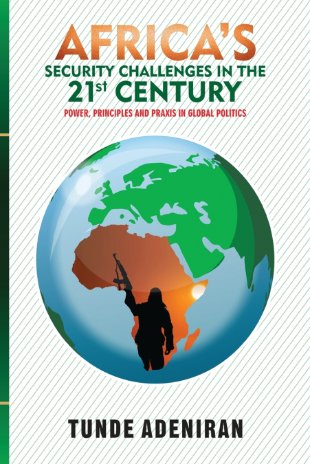 Africa’s Security Challenges in the 21st Century