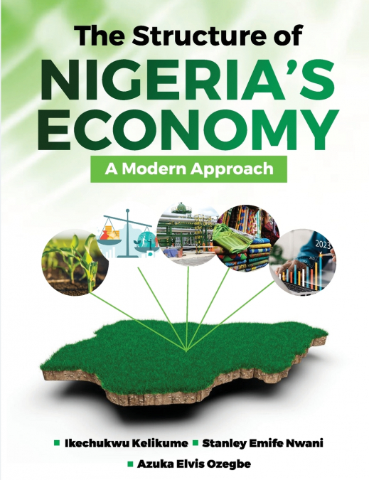 The Structure of Nigeria’s Economy