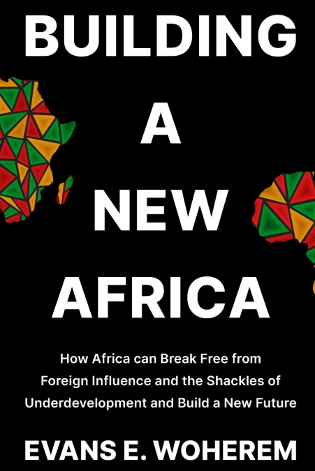 Building a New Africa