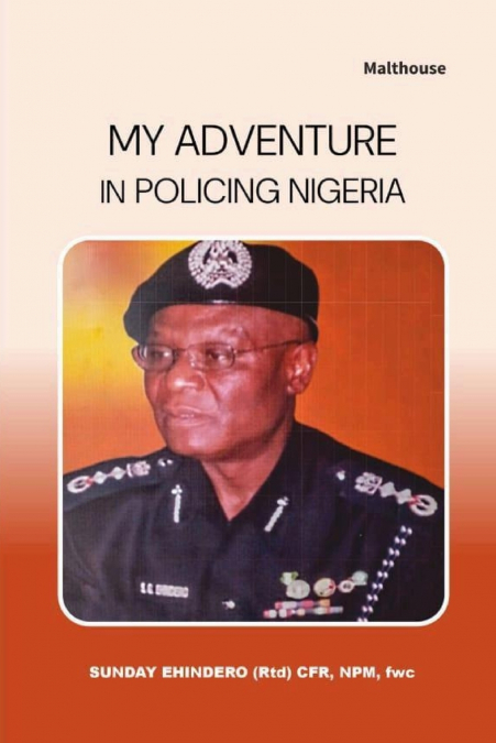 My Adventure in Policing Nigeria