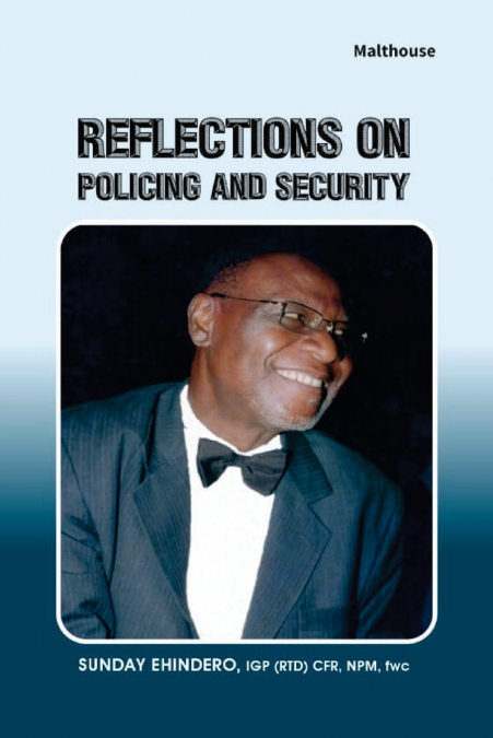 Reflections on Policing and Security