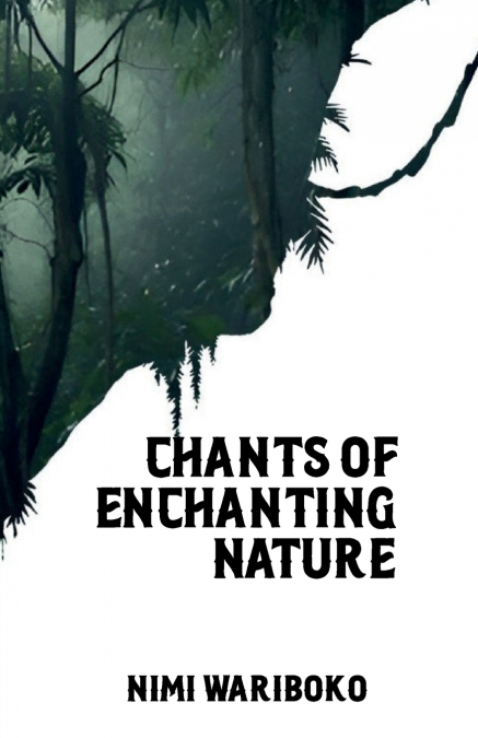 Chants of Enchanting Nature