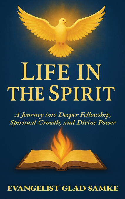 LIFE IN THE SPIRIT
