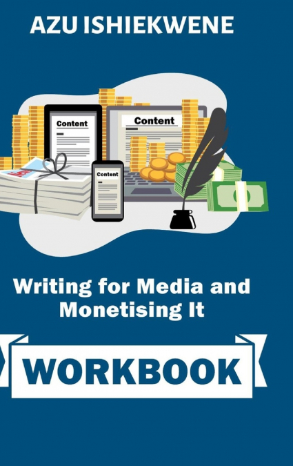 Writing for Media and Monetising It