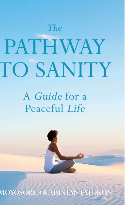 The Pathway To Sanity