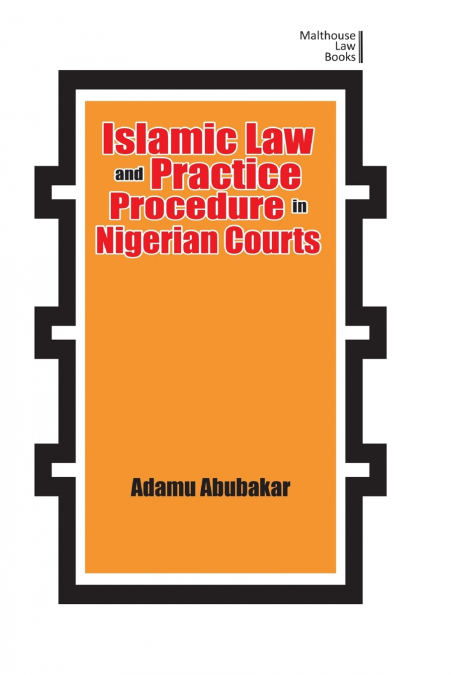 Islamic Law and Practice Procedure in Nigerian Courts