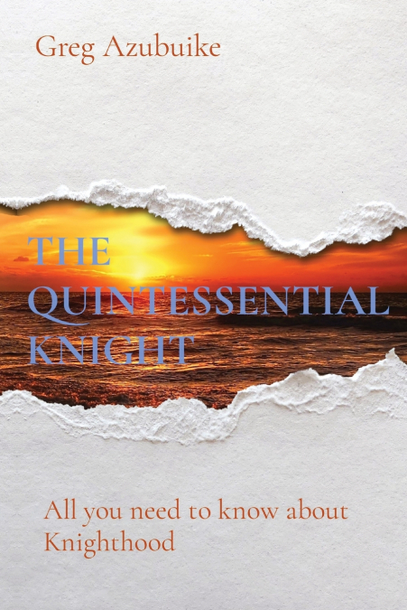 THE QUINTESSENTIAL KNIGHT