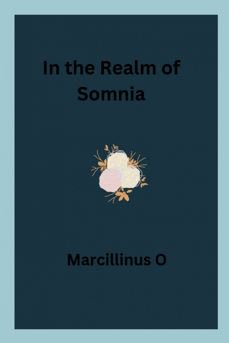 In the Realm of Somnia