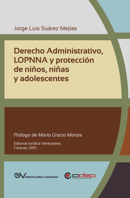 DERECHO ADMINISTRATIVO, LOPNNA Y PROTECCIÓN DE NIÑOS, NIÑAS Y ADOLESCENTES