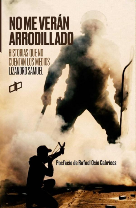 No me verán arrodillado