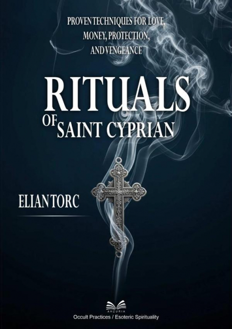 Rituals Of Saint Cyprian