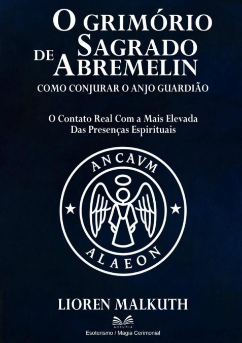 O Grimório Sagrado De Abremelin