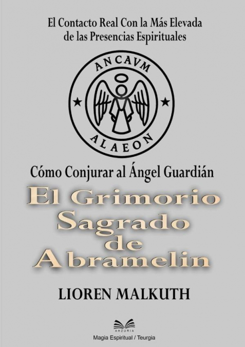 El Grimorio Sagrado De Abramelin