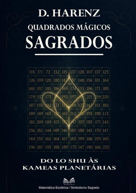 Quadrados Mágicos Sagrados