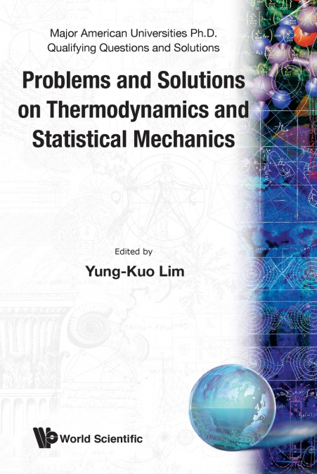 PROBLEMS AND SOLUTIONS ON THERMODYNAMICS AND STATISTICAL MECHANICS