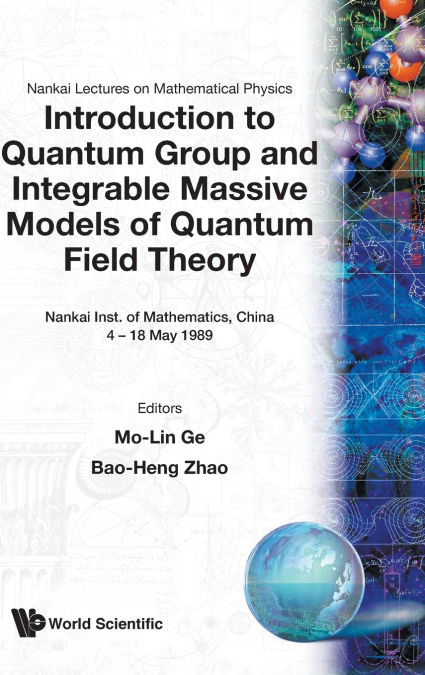 Introduction to Quantum Group and Integrable Massive Models of Quantum Field Theory