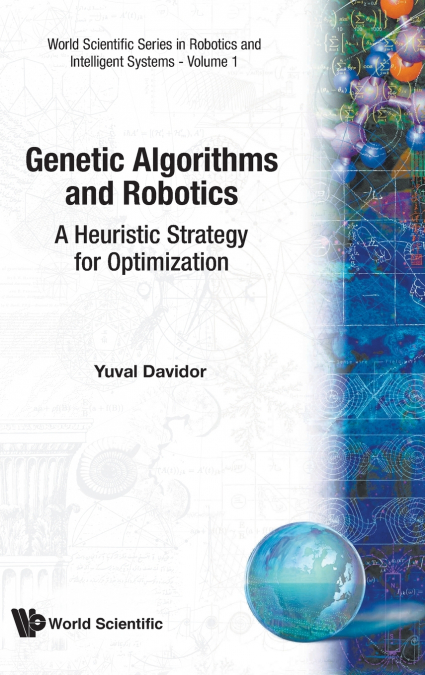 Genetic Algorithms and Robotics