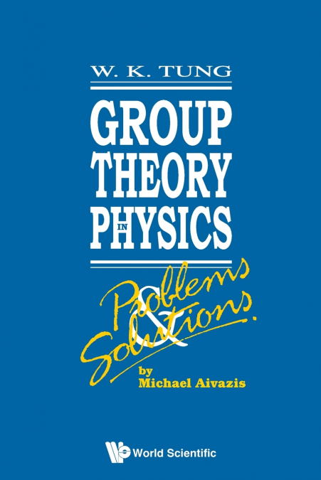 GROUP THEORY IN PHYS-PROB & SOLNS