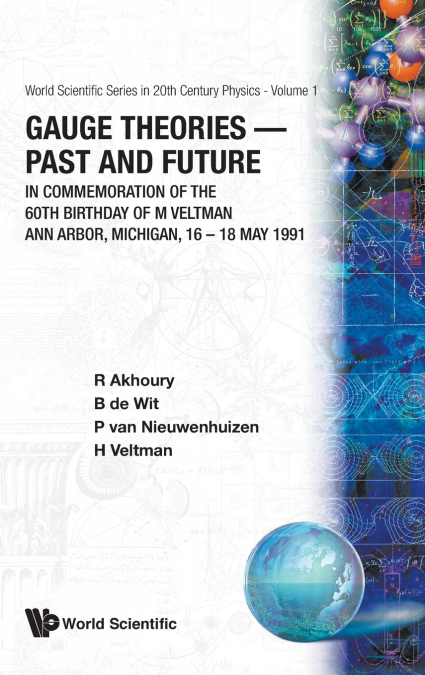 GAUGE THEORIES-PAST & FUTURE IN...  (V1)