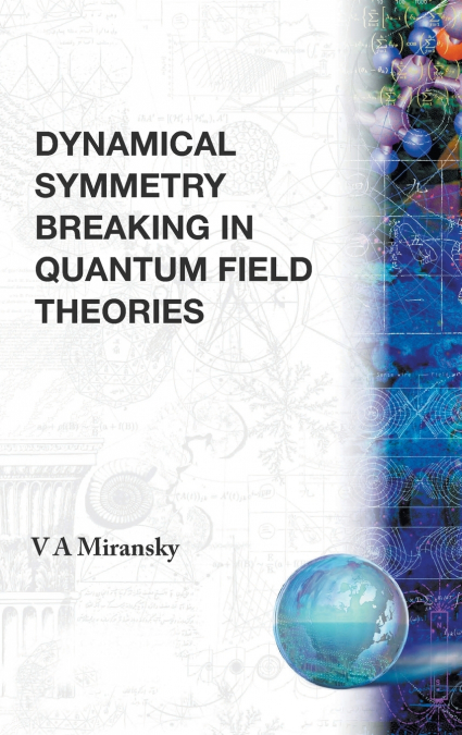 DYNAMICAL SYMMETRY BREAKING INQUAN.FIELD