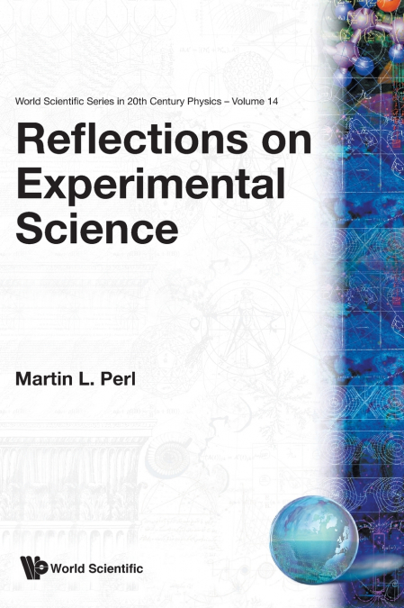 REFLECTIONS ON EXPERIMENTAL SCIENCE(V14)