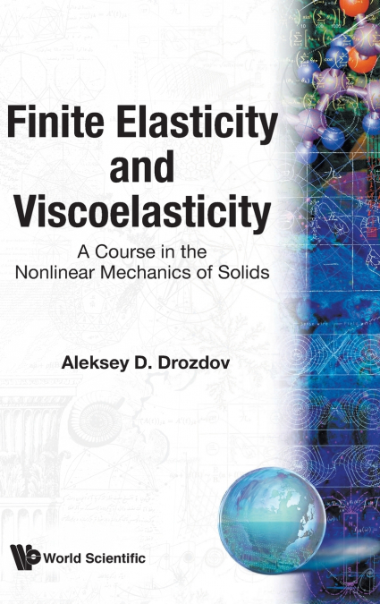 FINITE ELASTICITY & VISCOELASTICITY