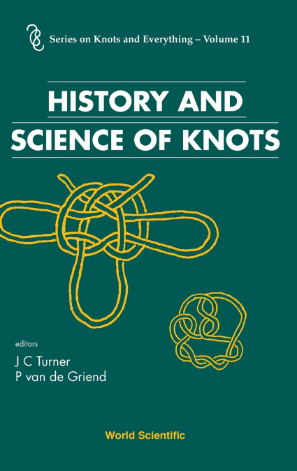HISTORY & SCIENCE OF KNOTS (V11)