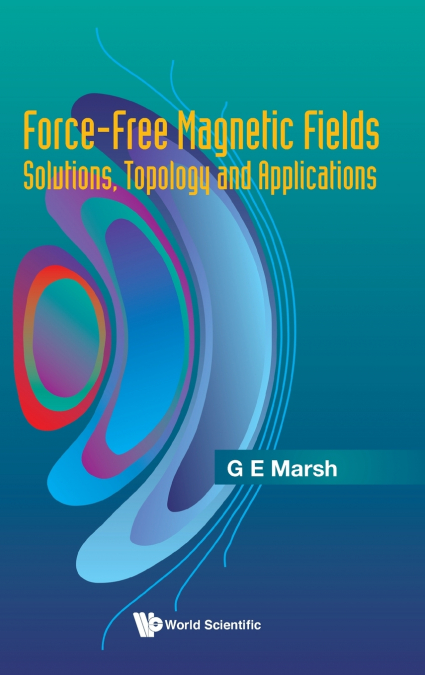 Force-Free Magnetic Fields