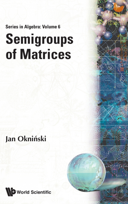 SEMIGROUPS OF MATRICES              (V6)