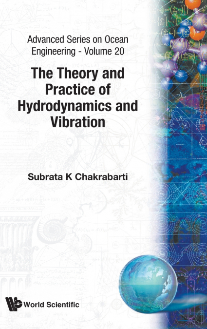The Theory and Practice of Hydrodynamics and Vibration