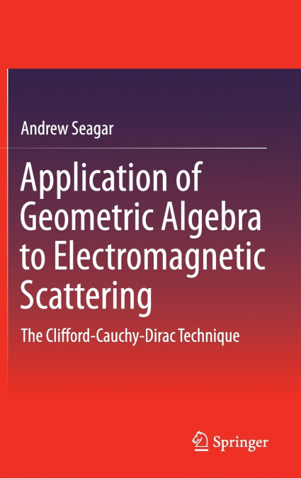 Application of Geometric Algebra to Electromagnetic Scattering